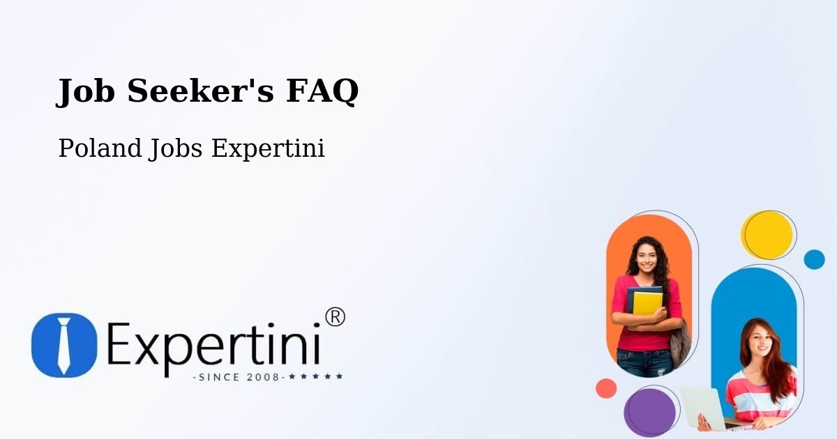 Job Seeker FAQ – Krajenka - Poland Jobs Expertini