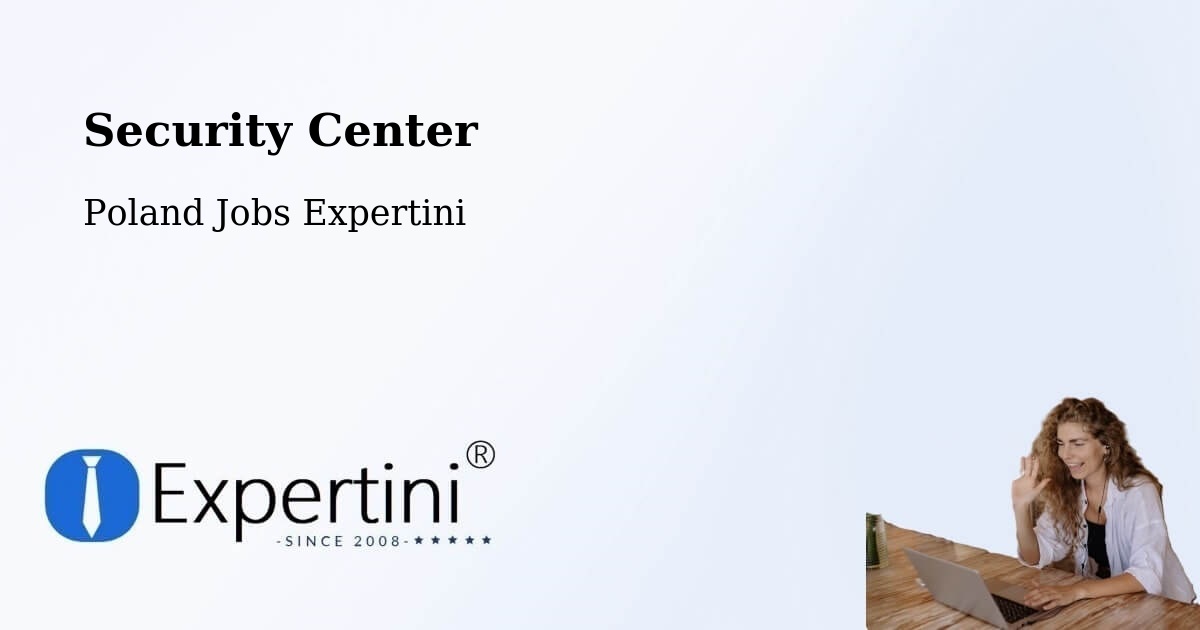 Security & Compliance – Krajenka - Poland Jobs Expertini